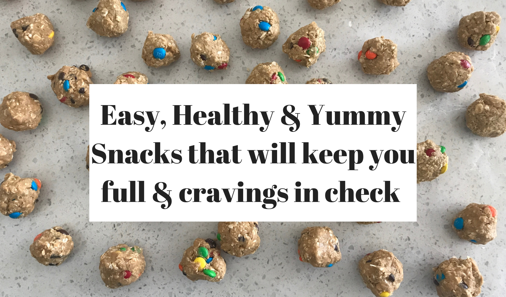 Easy and Yummy Healthy Snacks