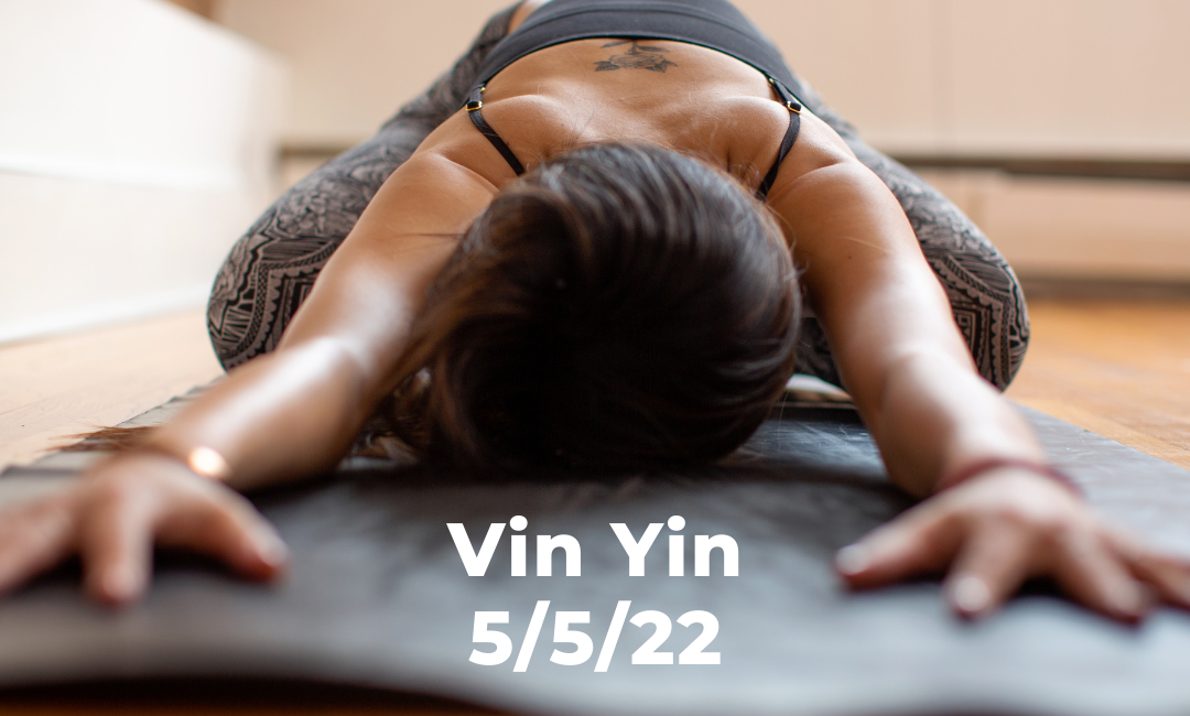 Vin Yin Express 5/5/22