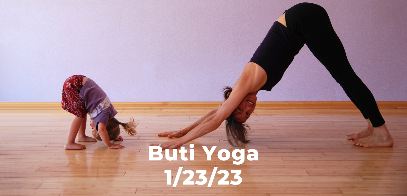 Buti Yoga 1/23/23