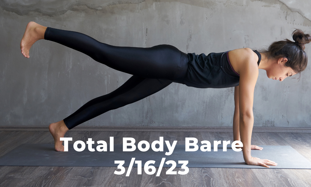 Barre 3/16/23