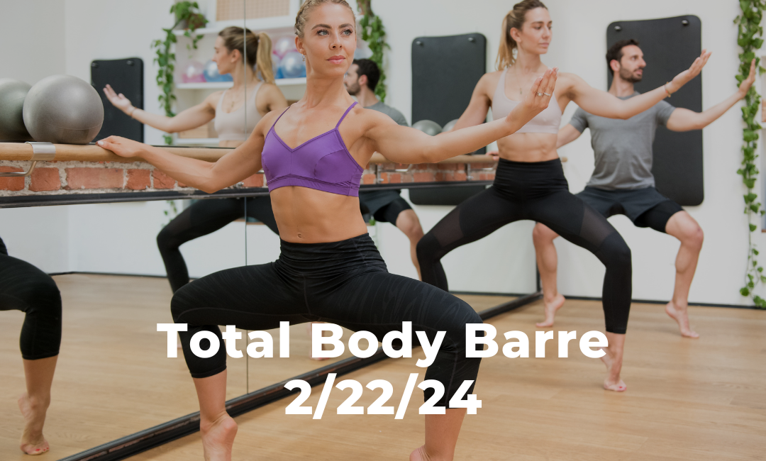 Total Body Barre 2/22/24