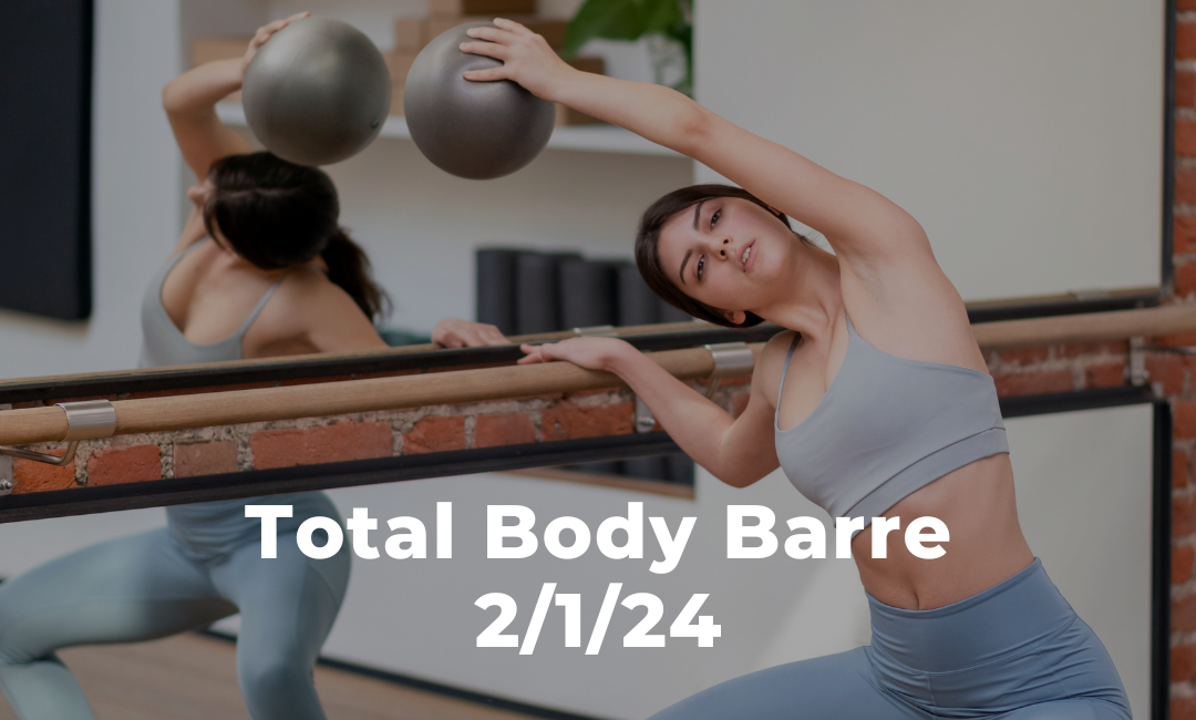 Total Body Barre 2/1/24
